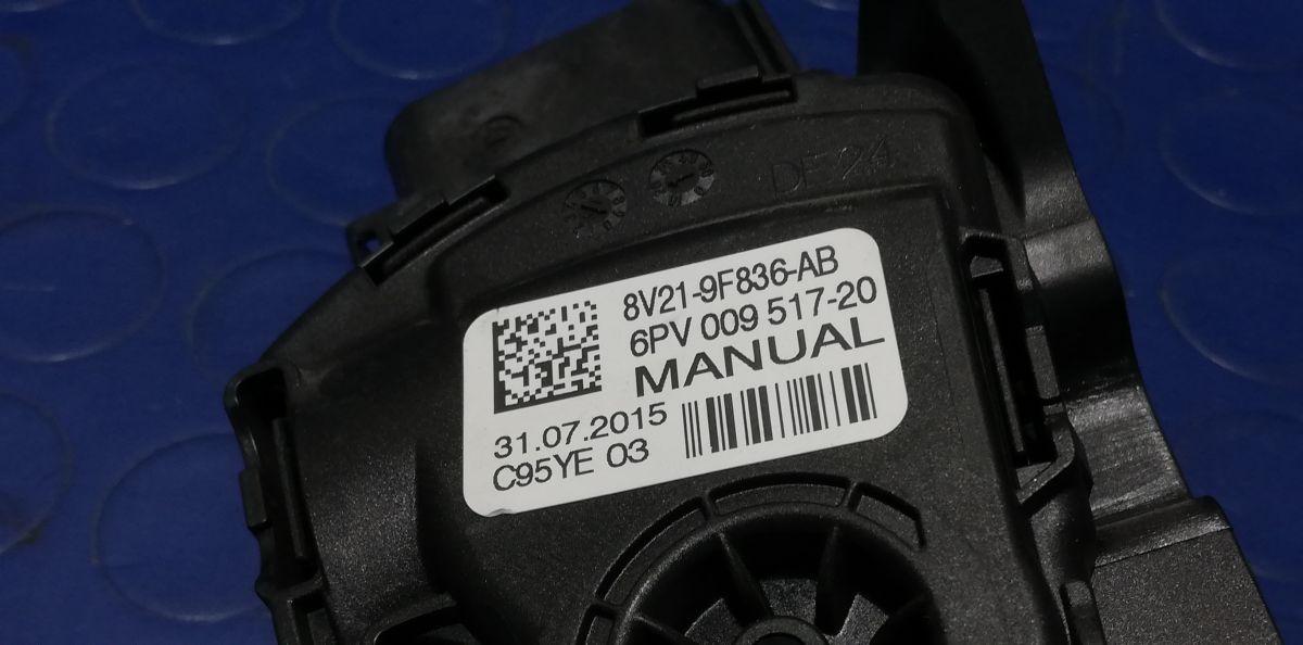 PEDALE ACCELERATORE FORD B-MAX 1.5 TDCi 75CV 2015 8V219F836AB<br /><br /><br />