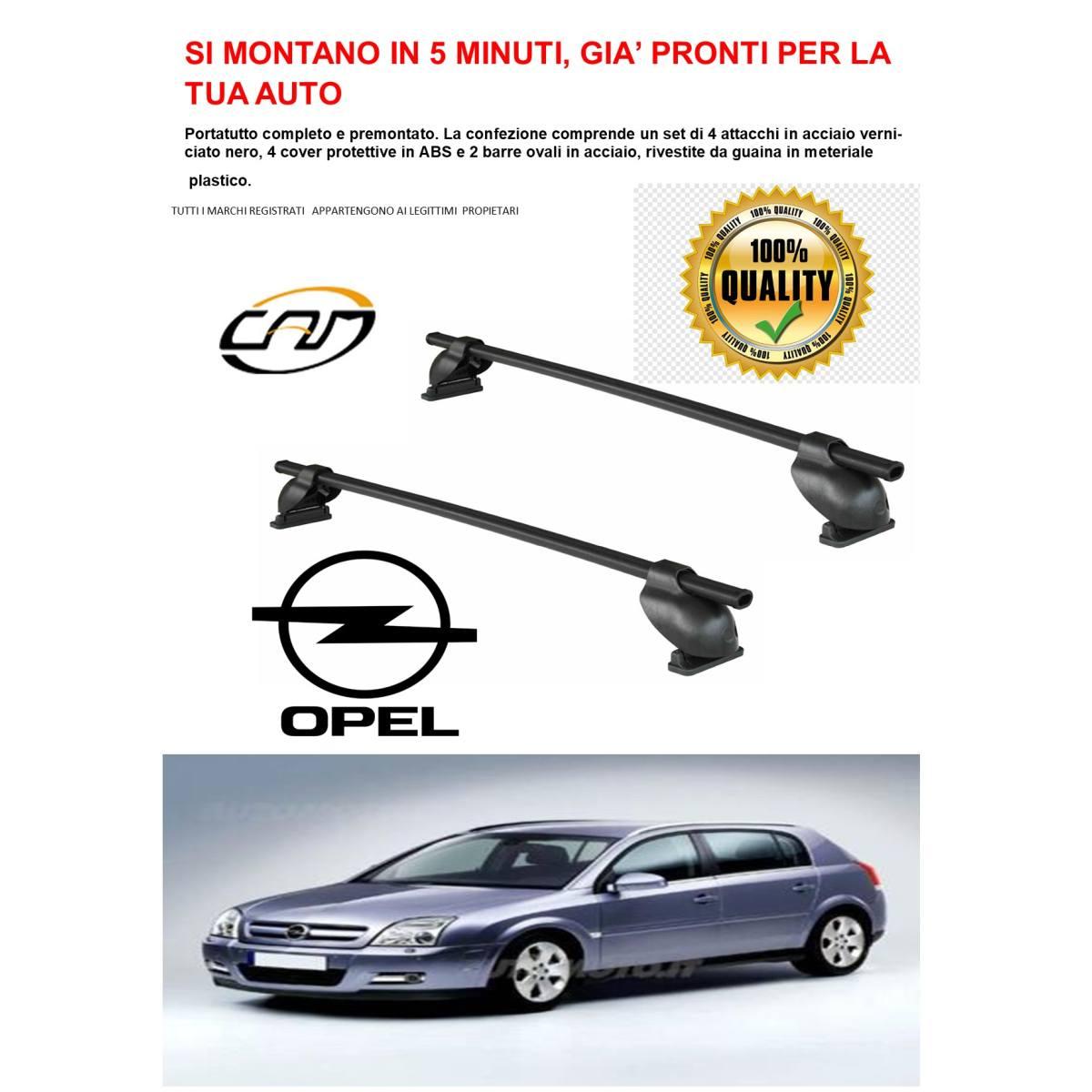 barre portatutto portapacchi opel Signum 5P (03>08) No rails